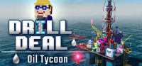 Drill Deal: Oil Tycoon