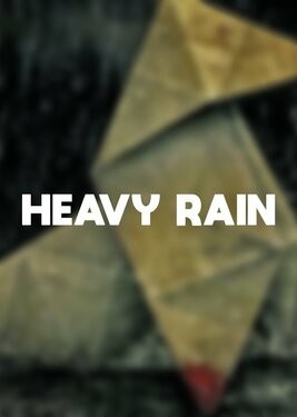 Heavy Rain