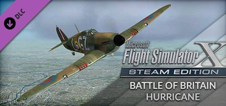 Microsoft Flight Simulator X: Steam Edition - Battle of Britain Hurricane