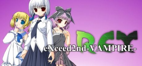 eXceed2nd-VAMPIRE-REX