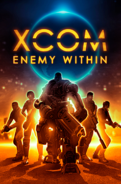 XCOM: Enemy Within
