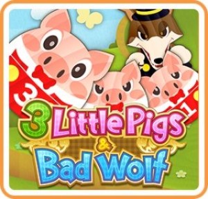 3 Little Pigs & Bad Wolf