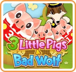 3 Little Pigs & Bad Wolf