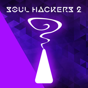 Soul Hackers 2: Incense Payoffs