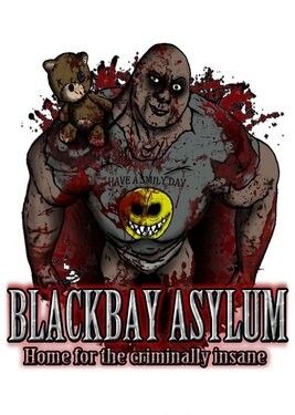 Blackbay Asylum: Home for the Criminally Insane