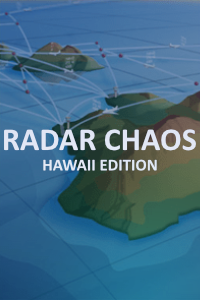 Radar Chaos: Hawaii Edition