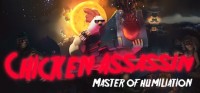 Chicken Assassin: Master of Humiliation