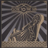 Close to the Sun (Limited Collector's Edition)