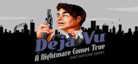 Déjà Vu: A Nightmare Comes True - MacVenture Series