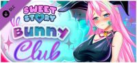 Sweet Story Bunny Club: 18+ Adult Only Content