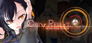 CyberRebeat: The Fifth Domain of Warfare