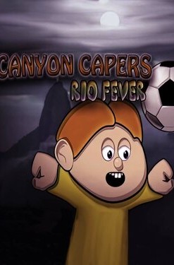 Canyon Capers: Rio Fever