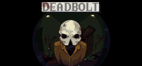 Deadbolt