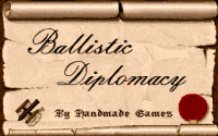 Ballistic Diplomacy