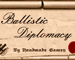 Ballistic Diplomacy
