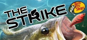 Bass Pro Shops: The Strike