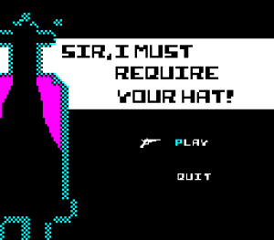 Sir, I must require your hat!