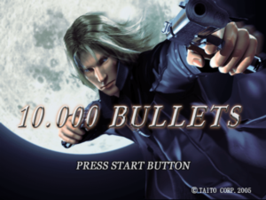 10.000 Bullets