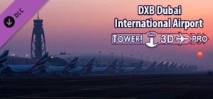 DXB Dubai International Airport: Tower!3D Pro