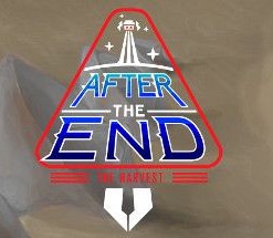 After the End: The Harvest