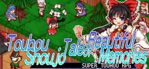 Touhou Shoujo: Tale of Beautiful Memories