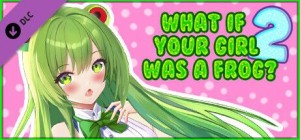 What If Your Girl Was a Frog? 2: NSFW Content