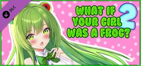 What If Your Girl Was a Frog? 2: NSFW Content