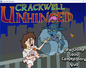 Crackwell Unhinged