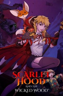Scarlet Hood and the Wicked Wood