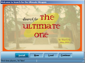 Search for the Ultimate Weapon