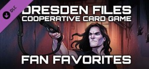 The Dresden Files: Cooperative Card Game - Fan Favorites