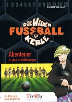 Die wilden Fussballkerle: Abenteuer in den Graffitiburgen