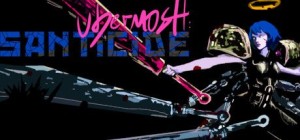 Ubermosh: Santicide