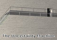 The Uncertainty Machine