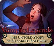 Vampire Legends: The Untold Story of Elizabeth Bathory