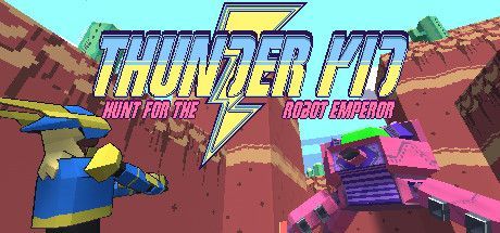 Thunder Kid: Hunt for the Robot Emperor