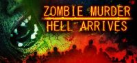 Zombie Murder: Hell Arrives