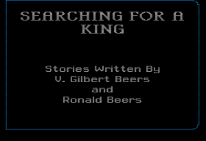 Searching for a King