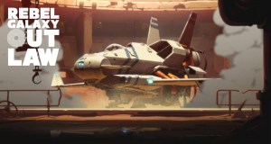 Rebel Galaxy Outlaw