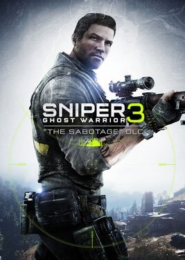 Sniper: Ghost Warrior 3 - The Sabotage