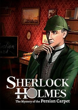 Sherlock Holmes: The Mystery of the Persian Carpet