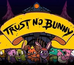 Trust No Bunny
