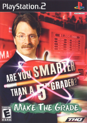 Are You Smarter Than a 5th Grader?: Make the Grade