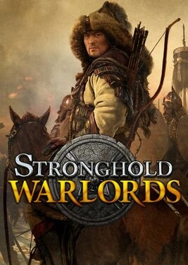 Stronghold: Warlords