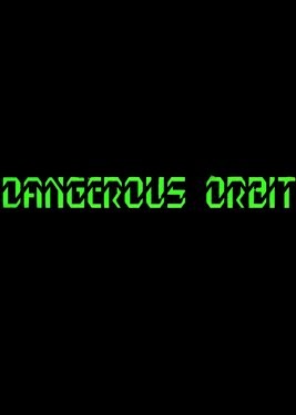 Dangerous Orbit