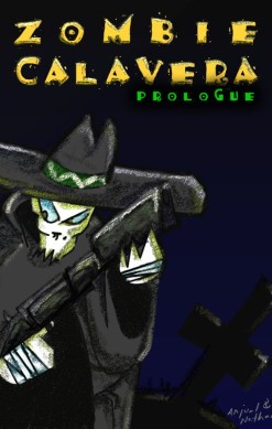 Zombie Calavera: Prologue