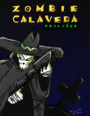 Zombie Calavera: Prologue