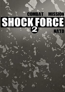 Combat Mission: Shock Force 2 - NATO Forces