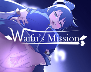 Waifu's Mission