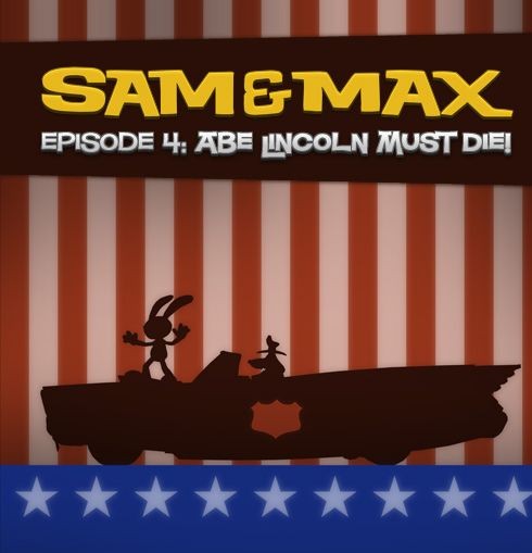Sam & Max: Episode 4 - Abe Lincoln Must Die!